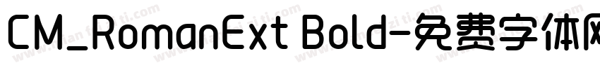 CM_RomanExt Bold字体转换